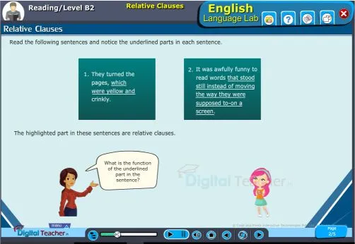 Relative clauses are called dependent clauses that provide the reader extra information about another noun in the sentence.